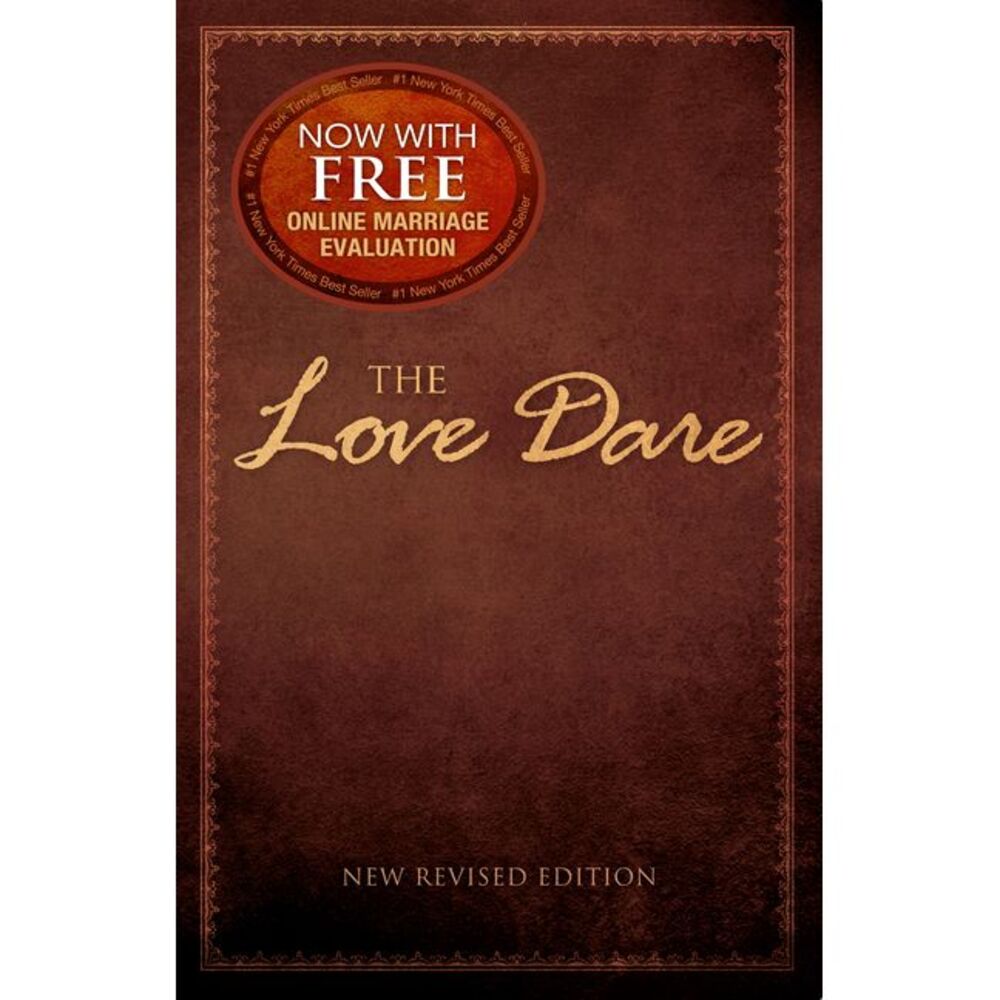 The Love Dare: Now with Free Online Marriage Evaluation -- Alex Kendrick